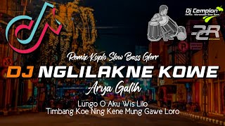 🔊🔊 DJ LUNGO'O AKU WIS LILO || NGLILAKNE KOWE - ARYA GALIH || Remix Slow Bass Glerr