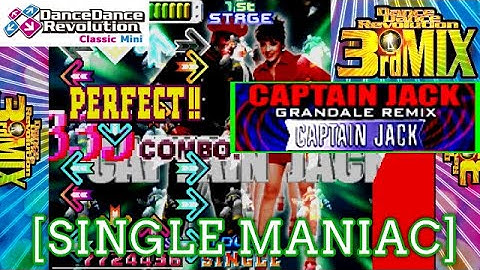 【DDR 3rd】 CAPTAIN JACK (GRANDALE REMIX) / CAPTAIN JACK [SINGLE MANIAC(SSR)] [Classic Mini]