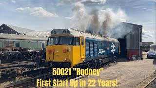 50021 Rodney First Start Up for 22 Years