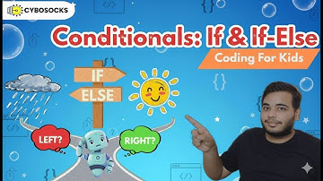 Conditionals - if & if-else | Coding For Kids | Robotics | Stem Education |  Programming