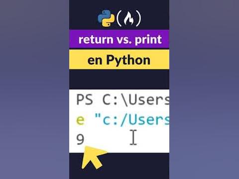Python return vs. print() - Diferencias y Cómo Usarlos con un Ejemplo # ...