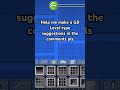 Please help me make a level on geometry dash #geometrydash #gd #smallyoutuber  #doodleboy  #cdawgva