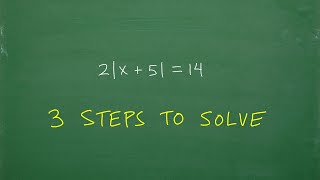 Solve the Absolute Value Equation – 3 Steps