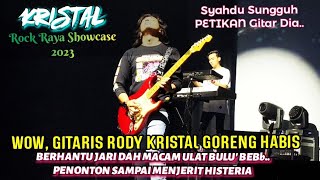 🔥Fuh, Gitaris RODY KRISTAL Goreng Habis❗Berhantu Jari, Goreng Gitar Dh Mcm Ulat Bulu, Penuh Syahdu..