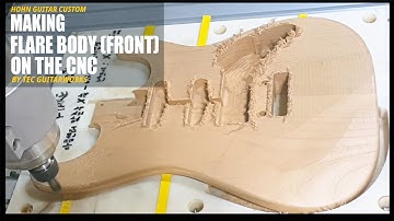 CNC machining a Strat Body(FRONT) by 
