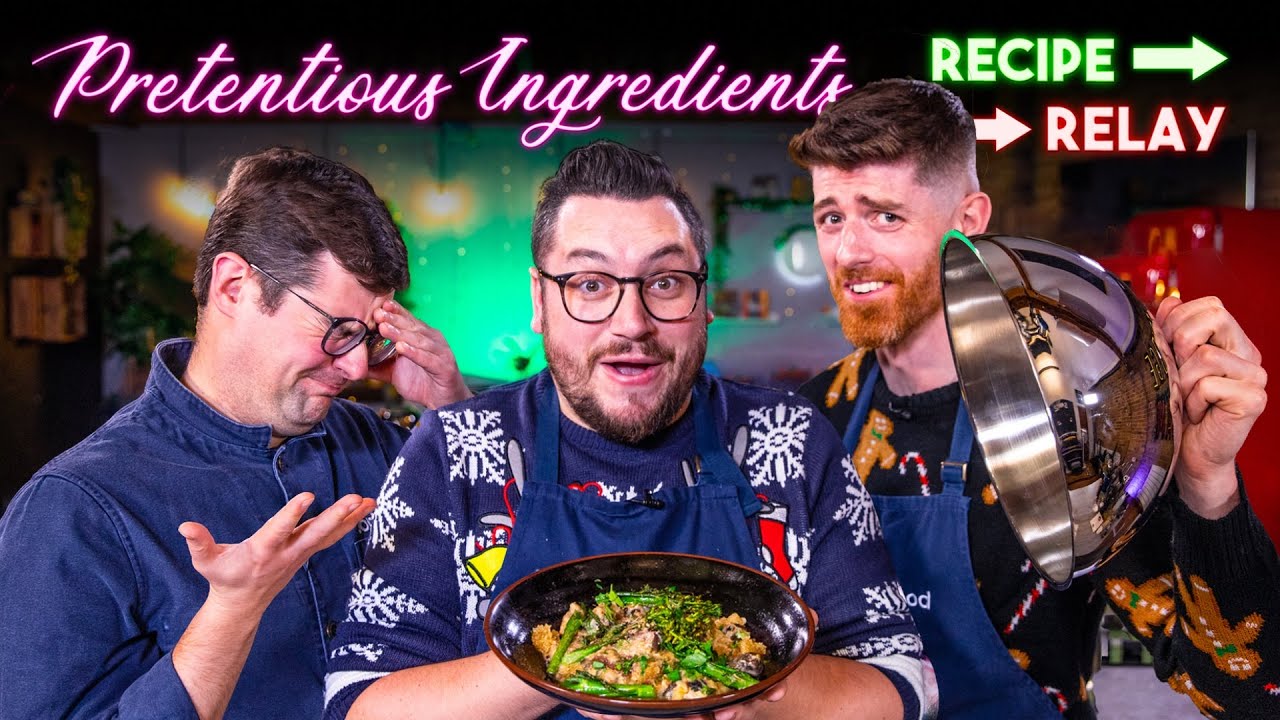 "PRETENTIOUS INGREDIENTS" RECIPE RELAY CHALLENGE!! | PASS IT ON S2 E30 | SORTEDfood