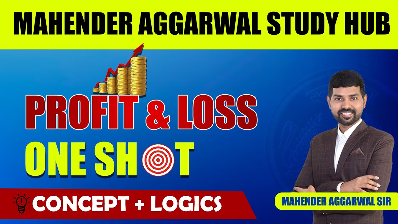 PROFIT & LOSS ONE SHOT CONCEPT +LOGICS