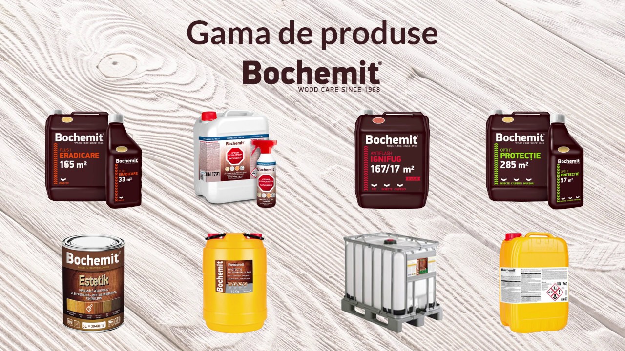 Tratamente Profesionale Lemn, Gama Produse Bochemit - Deposib.ro