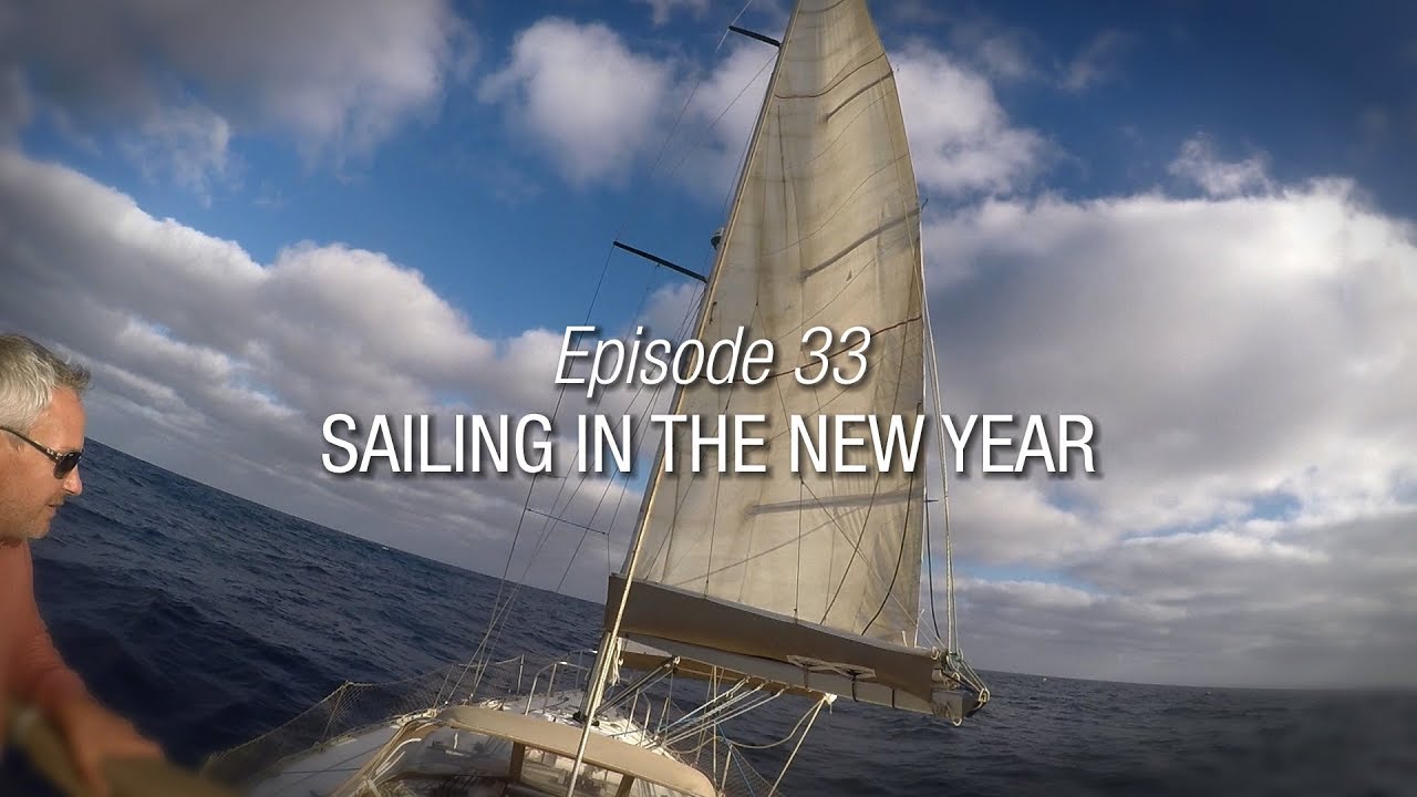 Winded Voyage 3 | Episode 33 | Sailing In The New Year