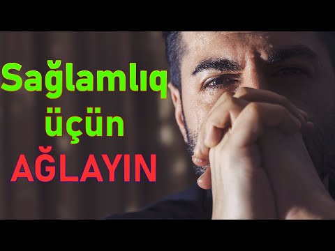 Video: Ağlamağın Faydaları