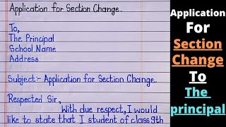 How to write an application for section change