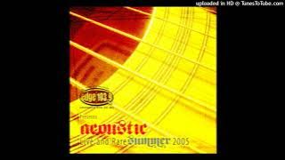 Edge 103.9 Acoustic Live & Rare 2005 Summer - Slightly Stoopid - (11) Closer to the Sun