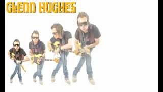 Glenn Hughes &quot;The Bass It Don&#39;t Lie&quot; ~ Never Say Never