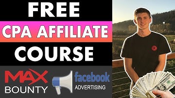 [FREE COURSE] How To Start CPA Affiliate Marketing On Maxbounty  (STEP BY STEP TRAINING)