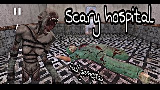 SCARY HOSPITAL 3D Horror game Full gameplay screenshot 1
