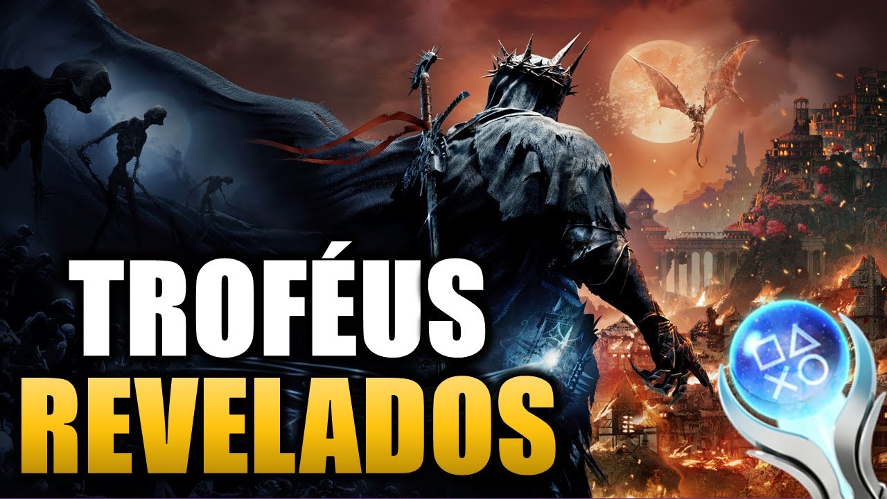 Lords of the Fallen - Guia de Troféus - Guia de Troféus PS4 - GUIAS  OFICIAIS - myPSt