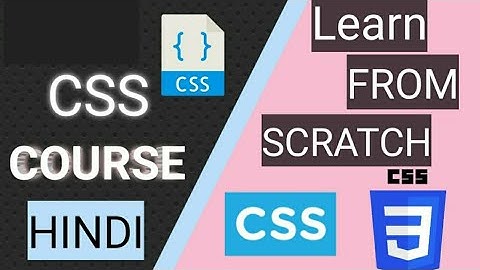Learn CSS3 from Scratch in one video | CHECK DESCRIPTION | CSS Mega Course 2021 | Hindi