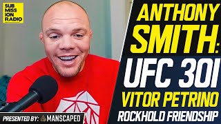 Anthony Smith Gets DEEP Ahead of UFC 301 Vitor Petrino Fight, Reveals Friendship With Luke Rockhold