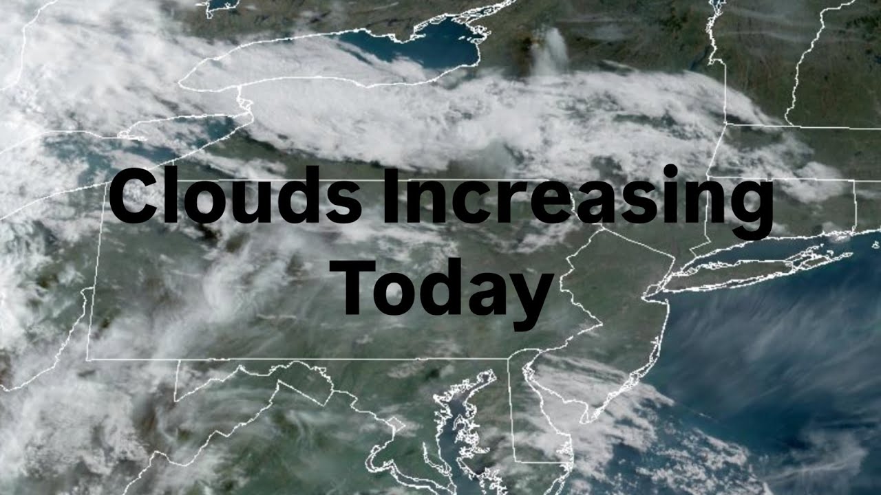 Clouds Increasing Today - YouTube