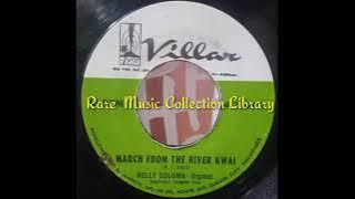 March From The River Kwai-Relly Coloma