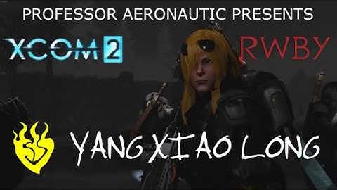 [XCOM 2] Yang Xiao Long Voicepack Preview