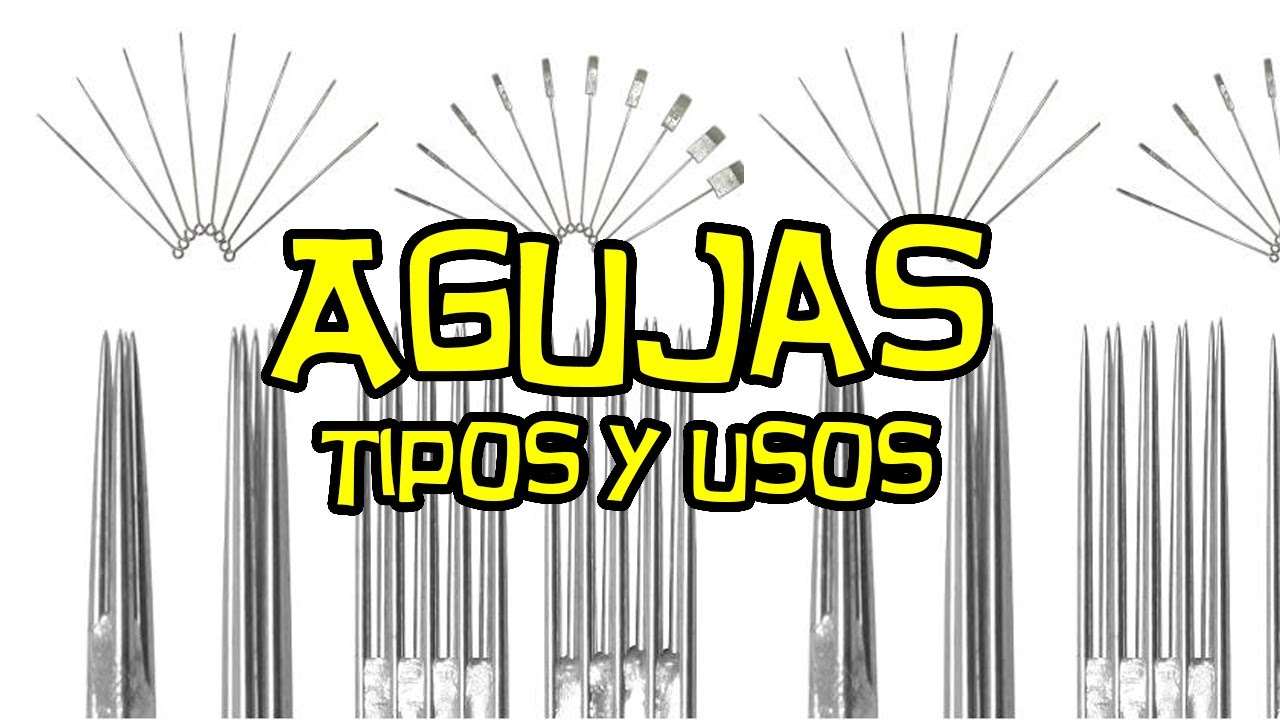 Tipos de agujas para TATUAR / AGUJAS TATUAJE 