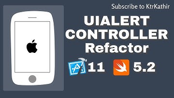UIAlertController Refactor | Xcode 11 | Swift 5.2 | KtrKathir