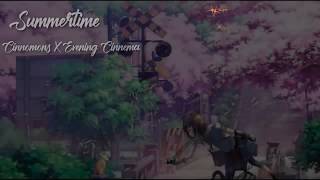 Summertime - cinnamons × evening cinema(Lirik & Terjemahan)