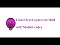 Linear least square approximation (Linear Least square method)