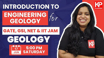 Introduction to Engineering Geology FOR GATE, CSIR NET, UPSC GSI & IIT JAM GEOLOGY Exams