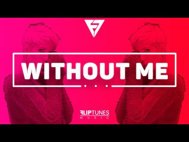 Halsey - Without Me (Remix) | RnBass 2018 | FlipTunesMusic™ class=