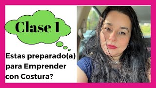 Como Emprender Con Costura?