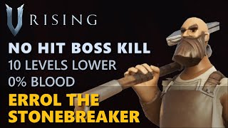 V Rising - Errol the Stonebreaker | No Hit Boss Kill (10 Levels Lower, Frailed)