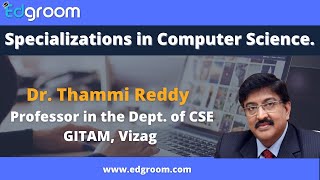 Specializations in Computer Science.