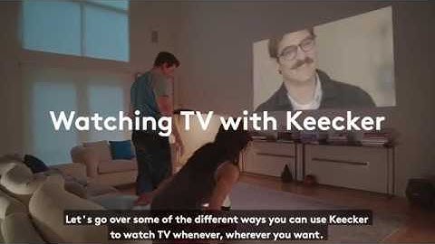 Tips - TV with Keecker