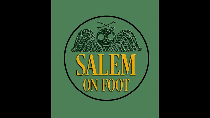 Salem on Foot: Roger Conant and the Founding of Sa...