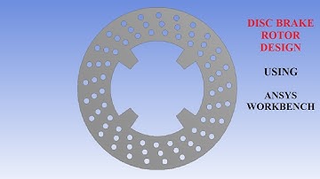 Disc Brake Rotor | Design-I | Design Modeler | ANSYS Workbench
