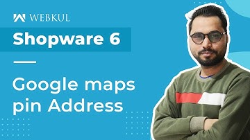 Shopware 6 Google Maps Pin Address