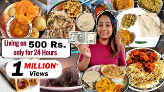 Living on Rs.500 only 💲🤑 for 24 hours| ** Food challenge **