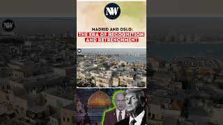 Madrid and Oslo: The Era of Recognition and Retrenchment