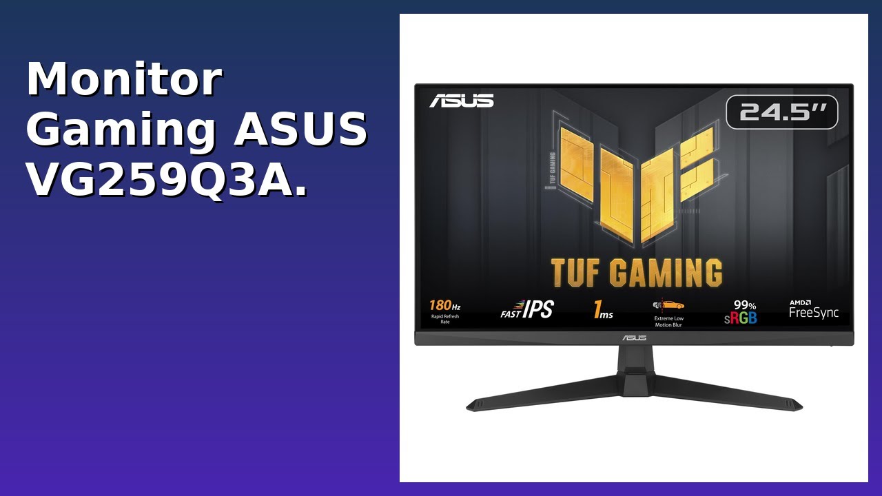 RECENSIONE (2025) : Monitor Gaming ASUS VG259Q3A.. DETTAGLI ESSENZIALI