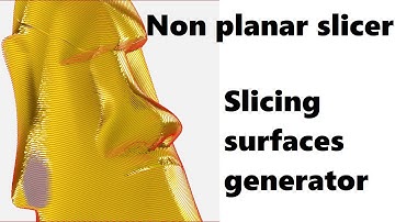 Non planar slicer - Slicing surfaces generation