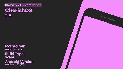 Cherish OS v2.5 Android 11 Review on Mi A1