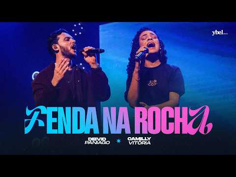 Deivid Paniago, @CamillyVitóriaOficial - Fenda Na Rocha (Clipe Oficial Ybel Music - Ao Vivo)