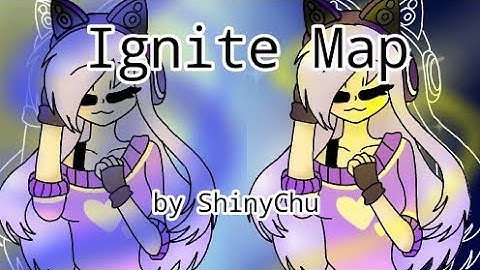 Ignite Map [Finished](Oc Map)