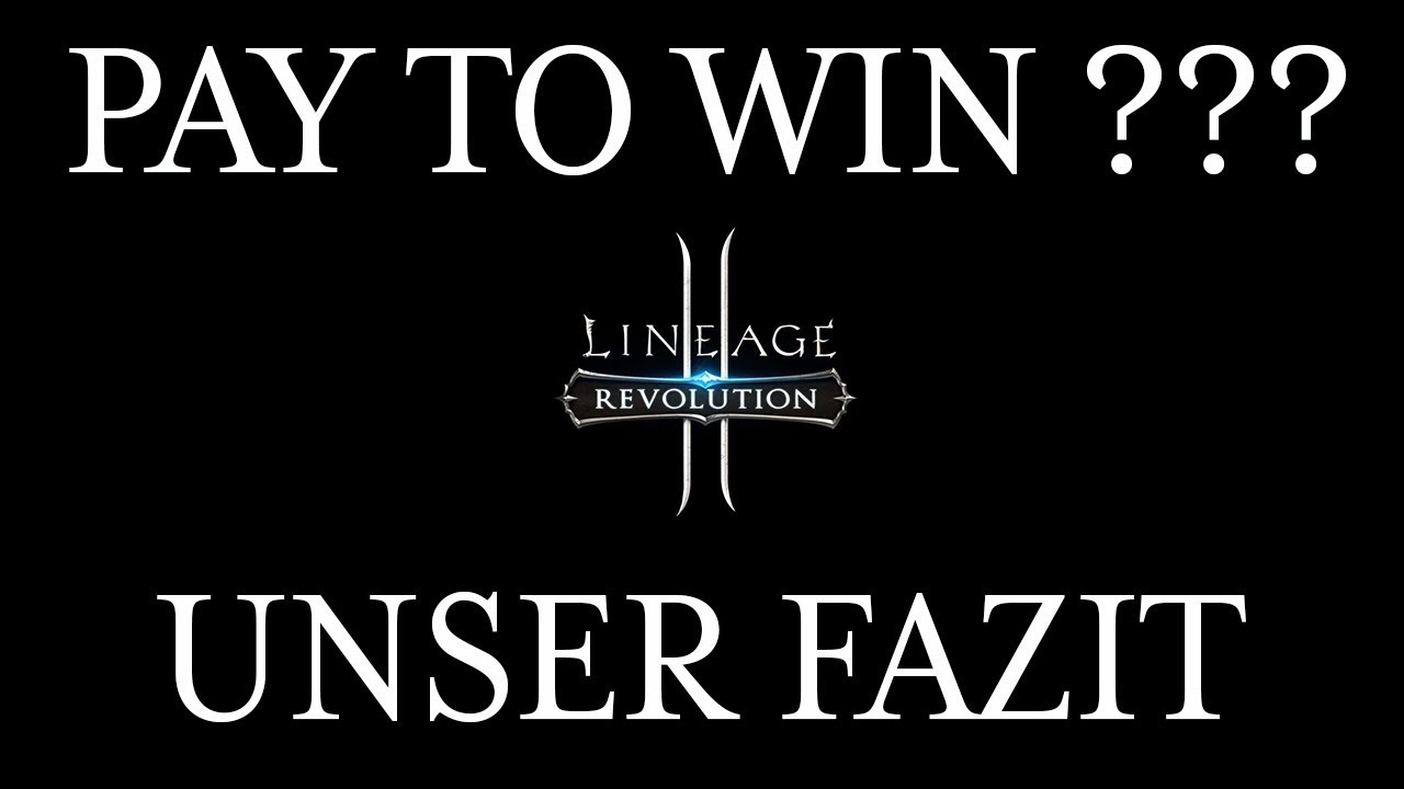 lineage w pay to win lineage w pay to win