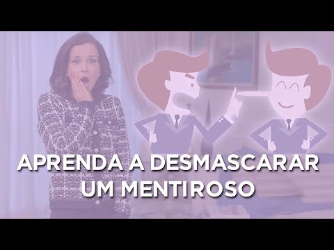 Vídeo: Como Expor Um Mentiroso