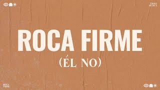 Video voorbeeld van "TWICE MÚSICA - Roca Firme (Él No) (Cody Carnes - Firm Foundation en español) (Video con letra)"