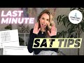 March sat lastminute tips to get a high score on the test