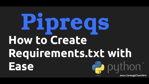 Pipreqs Tutorial - How to Create Requirements txt File In Python with Ease